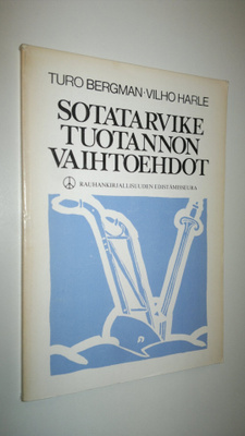 Sotatarviketuotannon vaihtoehdot
