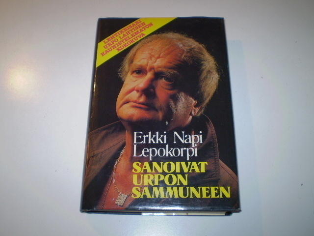 Erkki Napi Lepokorpi Sanoivat Urpon sammuneen - 1p. -83