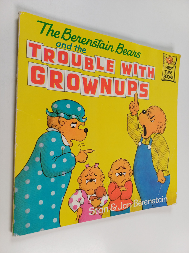 Stan Berenstain : The Berenstain Bears and the Trouble wi...