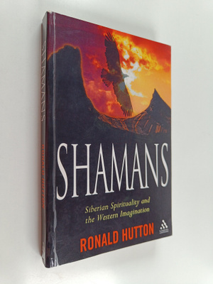 Ronald Hutton : Shamans : Siberian spirituality and the W...