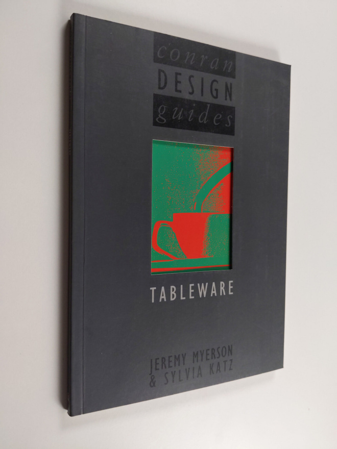 Jeremy Myerson : Tableware