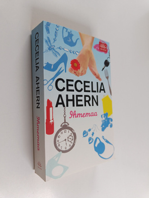 Cecelia Ahern : Ihmemaa