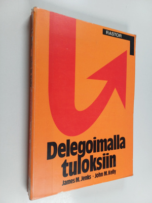 James M. Jenks : Delegoimalla tuloksiin