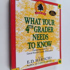 Eric Donald Hirsch : What Your Fourth Grader Needs to Kno... - pikkukuva 1