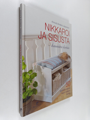 Anna Jeppsson : Nikkaroi ja sisusta : kaunista kotiin
