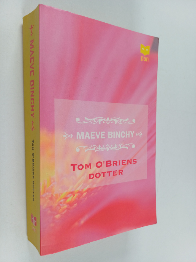 Maeve Binchy : Tom O'Briens dotter