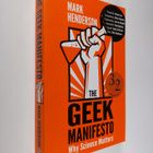 Mark Henderson : Geek manifesto : why science matters - pikkukuva 1