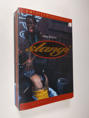Ilkka Rekiaro : Slangi : amerikanenglannin slangisanakirja