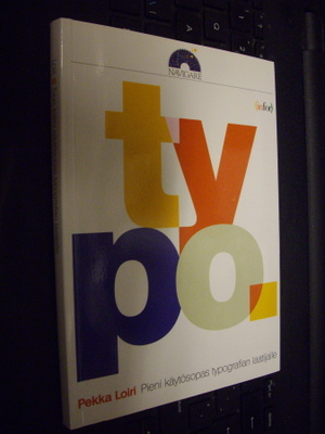 Pekka Loiri : TYPO - pieni käytösopas typografian laatijalle