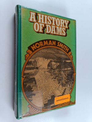 Norman Smith : A History of Dams