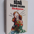 Juha Numminen : Sinä kypsä nainen - pikkukuva 1