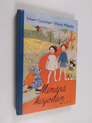 Inkeri Laurinen : Minäpä kirjoitan : Oppi- ja harjoituski...