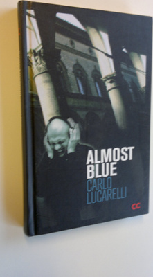 Carlo Lucarelli : Almost blue