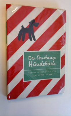 Ursula Sierts-Roth : Das Constanze Hundebuch