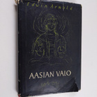 Edwin Arnold : Aasian valo - runoelma Gautama Buddhan elä... - pikkukuva 1