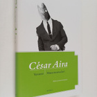 Cesar Aira : Varamo ; Maisemamaalari : kaksi pienoisromaania - pikkukuva 1
