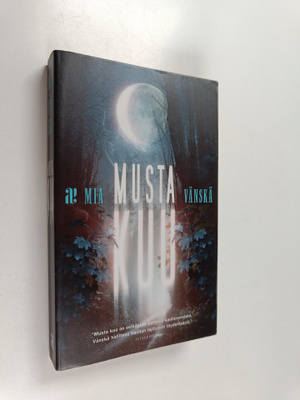 Mia Vänskä : Musta kuu