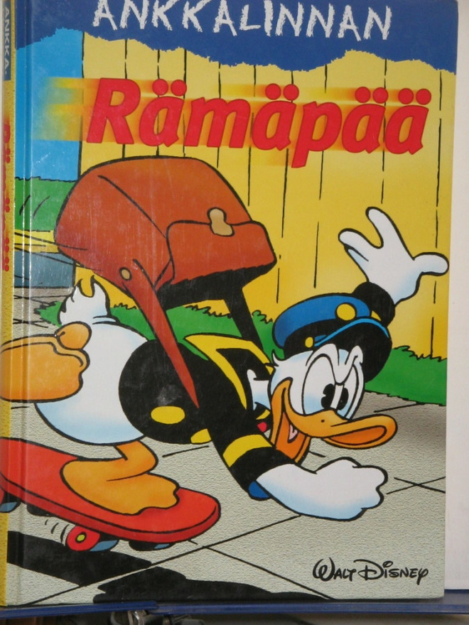 Walt Disney : ANKKALINNAN Rämäpäät