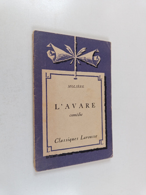 Moliere : L'avare : comedie