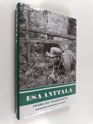 Esa Anttala : Päämajan kaukopartio