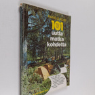 Raimo O. Kojo : 101 uutta matkakohdetta - pikkukuva 1