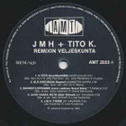 J.M.H. + Tito K. - Remixin Veljeskunta LP POSTER - pikkukuva 2