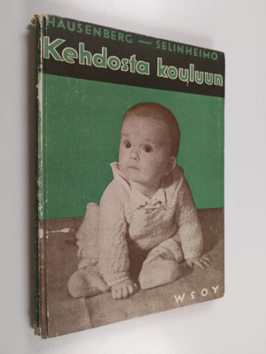 Margarethe Hausenberg : Kehdosta kouluun : lastenhoidon a...