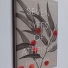 John Gray : Seven types of atheism - 7 types of atheism. - pikkukuva 1