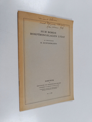 H. Schybergson : Hur borde bokföringslagen lyda?