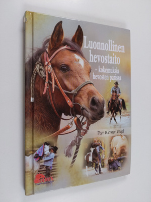 Peer Werner Vogel : Luonnollinen hevostaito : kokemuksia ...