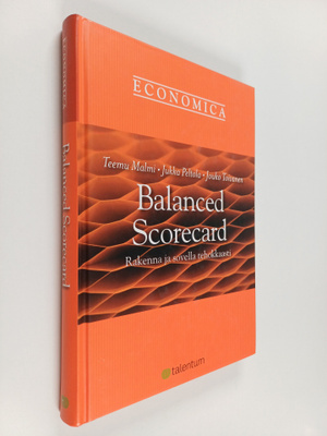 Teemu Malmi : Balanced scorecard : rakenna ja sovella teh...