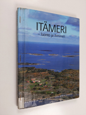 Eeva Furman : Itämeri : luonto ja ihminen