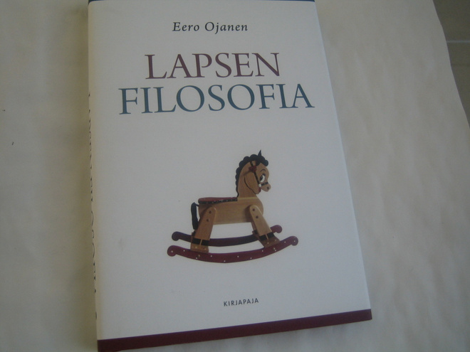 Eero Ojanen - Lapsen filosofia (2014, 1.p.)