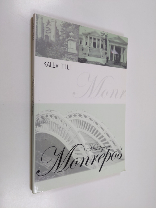 Kalevi Tilli : Muistojeni Monrepos