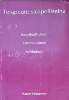 Aaron Noah Hoorwich: Terapeutit salapoliiseina