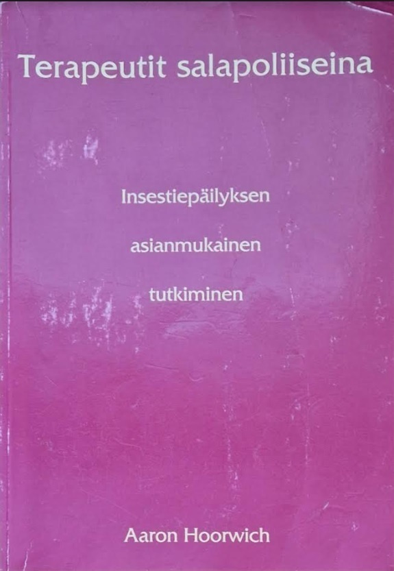 Aaron Noah Hoorwich: Terapeutit salapoliiseina