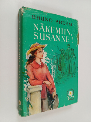 Bruno Brehm : Näkemiin, Susanne