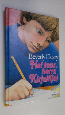 Beverly Cleary : Hei taas, herra Kirjailija!
