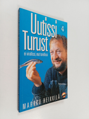 Markku Heikkilä : Uutissi Turust 4 : ei virallissi mut to...
