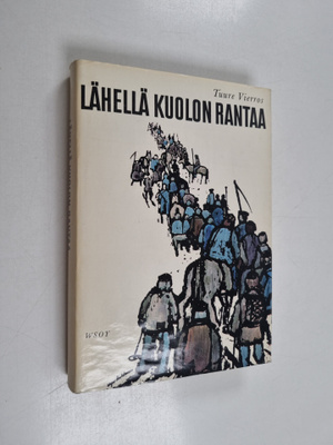 Tuure Vierros : Lähellä kuolon rantaa : Jaakko Pentinpoik...
