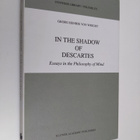 G.H. Von Wright : In the Shadow of Descartes - Essays in ... - pikkukuva 1