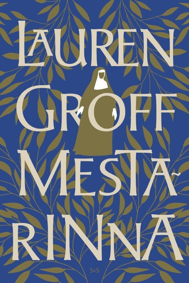 Lauren Groff - Mestarinna