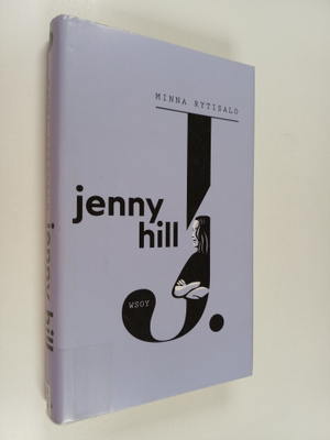 Minna Rytisalo : Jenny Hill