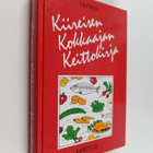 Eija Piikkilä : Kiireisen kokkaajan keittokirja - pikkukuva 1
