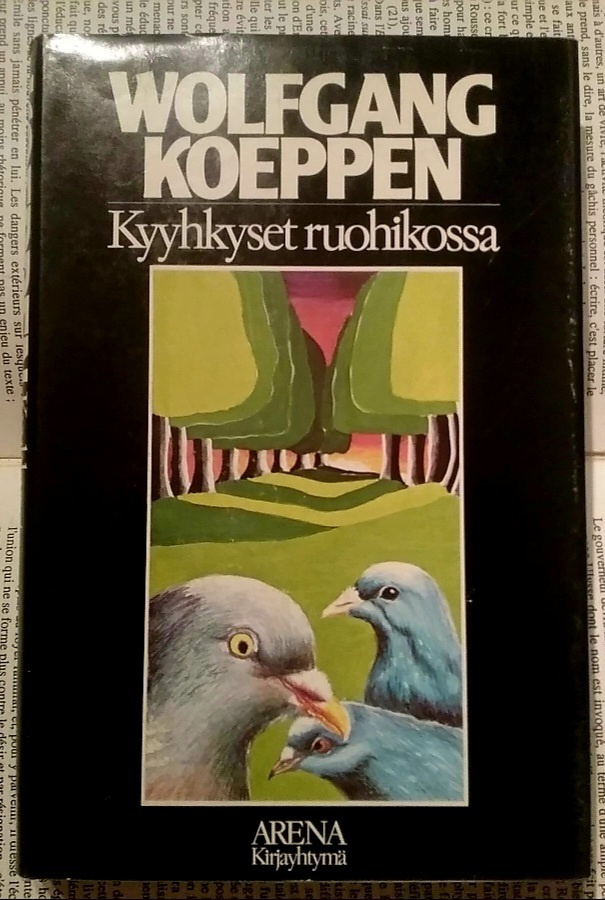 Wolfgang Koeppen - Kyyhkyset ruohikossa (sid.)