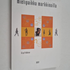 Sirpa Pulkkinen : Mielipaikka markkinoilla - pikkukuva 1