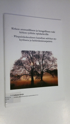 Kirkon ammatillinen ja hengellinen tuki kirkon työhön opi...