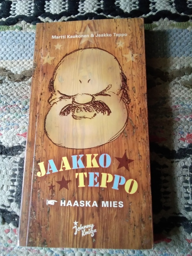 Martti Kaukonen - Jaakko Teppo: Jaakko Teppo -Haaska mies-