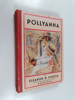Eleanor H. Porter : Pollyanna