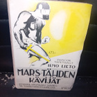 Ismo Lieto : Mars-tähden kävijät ( SIS POSTIKULU ) - pikkukuva 1